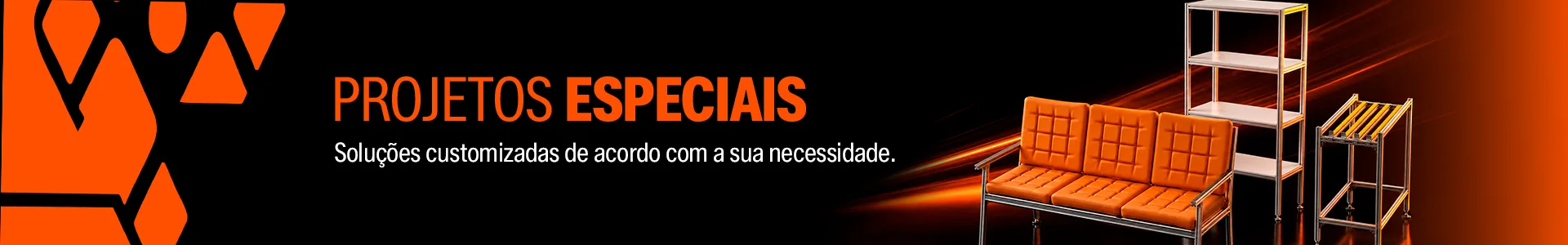 Projetos Especiais